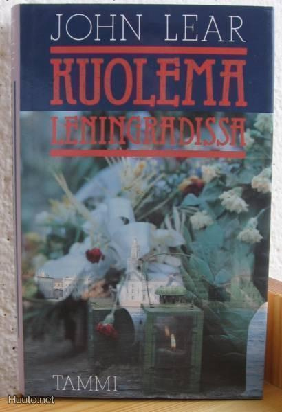 John Lear: Kuolema Leningradissa, Tammi-88. 223 s. Sid.