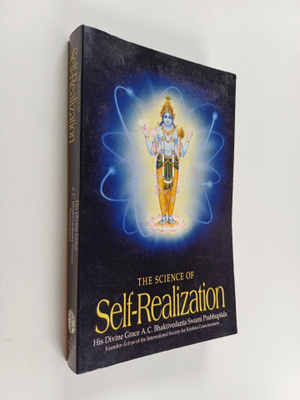 A. C. Bhaktivedanta Svami Prabhupada : The science of sel...