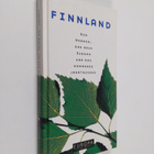 Finnland : der Norden, das neue Europa und das kommende J... - pikkukuva 1