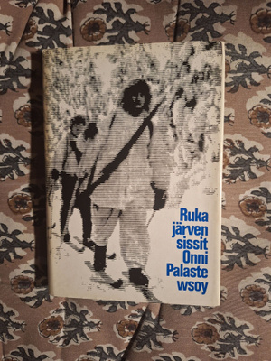 Onni Palaste : Rukajärven sissit 2p