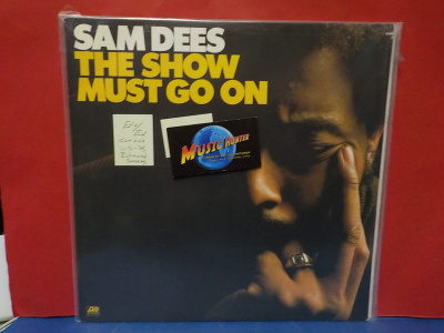 SAM DEES - THE SHOW MUST GO ON EX+/EX U.S -75 PRESS LP