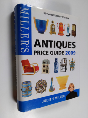 Judith Miller : Miller's antiques price guide 2009