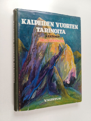 Aila Nissinen : Kalpeiden vuorten tarinoita : etelä-tirol...
