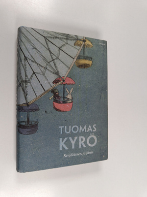 Tuomas Kyrö : Kerjäläinen ja jänis (signeerattu, tekijän ...