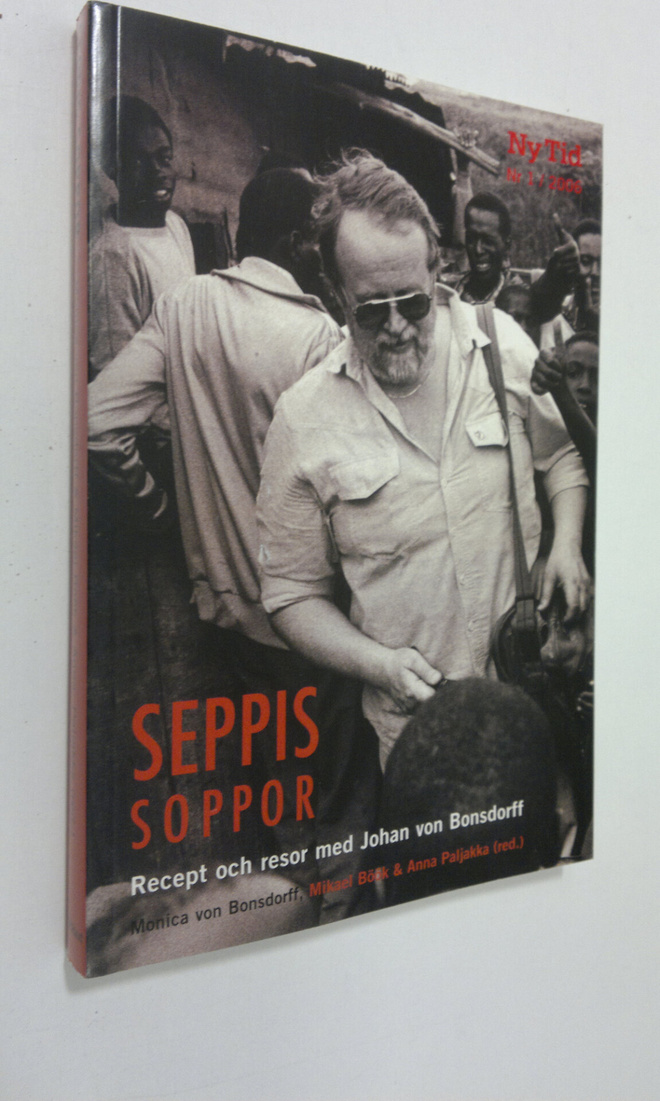 Monica von ym. Bonsdorff : Seppis soppor : recept och res...