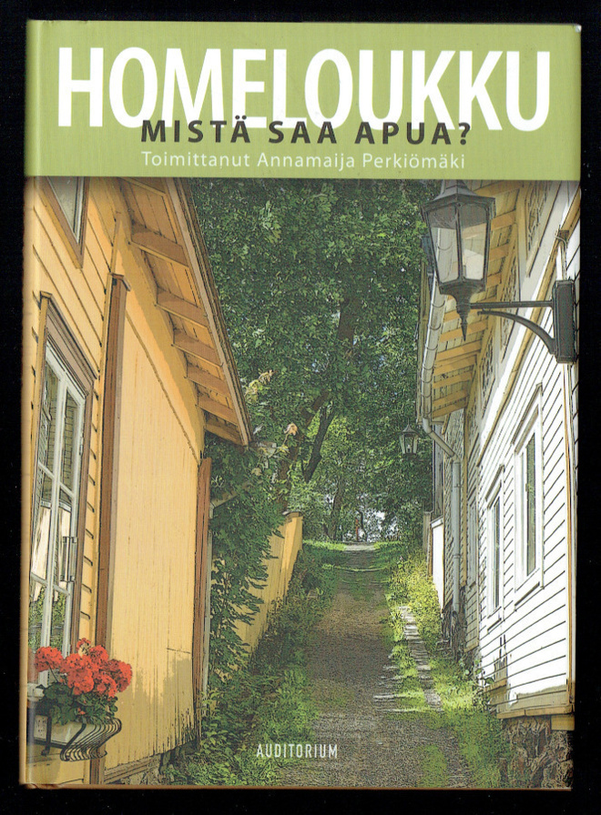 Annamaija Perkiömäki (toim.): Homeloukku