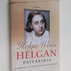 Helga Weiss : Helgan päiväkirja : nuorena tyttönä keskity... - pikkukuva 1