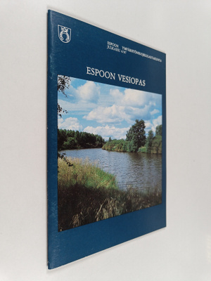 Minna Mikkola : Espoon vesiopas
