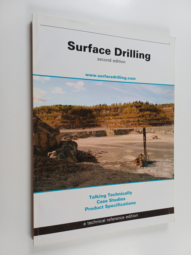 Surface Drilling : Talking Technically, Case Studies, Pro...