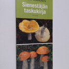 Mauri Korhonen : Sienestäjän taskukirja - pikkukuva 1