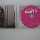 Baby K Una Seria CD - pikkukuva 3