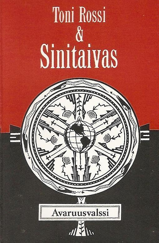 KASETTI Toni Rossi Ja Sinitaivas - Avaruusvalssi