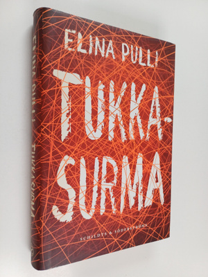 Elina Pulli : Tukkasurma