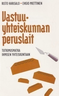 Harisalo, Miettinen: Vastuuyhteiskunnan peruslait