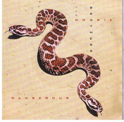 THE DOOBIE BROTHERS  ::  DANGEROUS  ::  VINYYLI 7"    1991