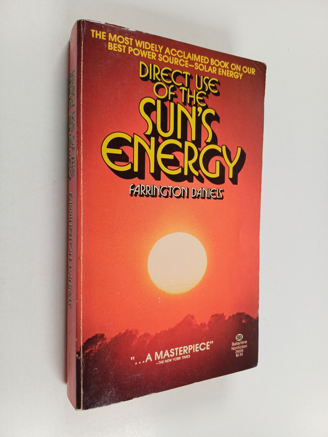 Farrington Daniels : Direct Use of the Sun's Energy