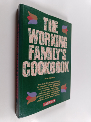 Irena Chalmers : The Working Family's Cookbook