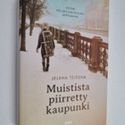Jelena Tsizova : Muistista piirretty kaupunki - pikkukuva 1