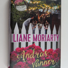 Liane Moriarty : Andras vänner - pikkukuva 1