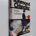 Raymond Chandler : Vanha kultaraha - pikkukuva 1