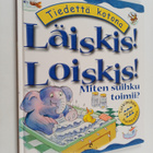 Janice Lobb : Läiskis! Loiskis! Miten suihku toimii? - pikkukuva 1
