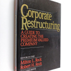 Corporate restructuring : a guide to creating the premium... - pikkukuva 1