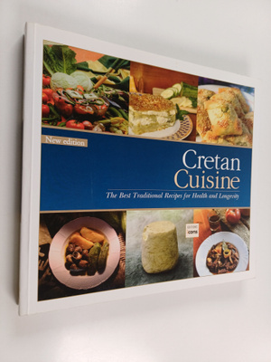 Sophie Katsanevakis : Cretan cuisine : 207 traditional re...