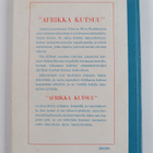 Alma Raatikainen ym. : Afrikka kutsuu - pikkukuva 2