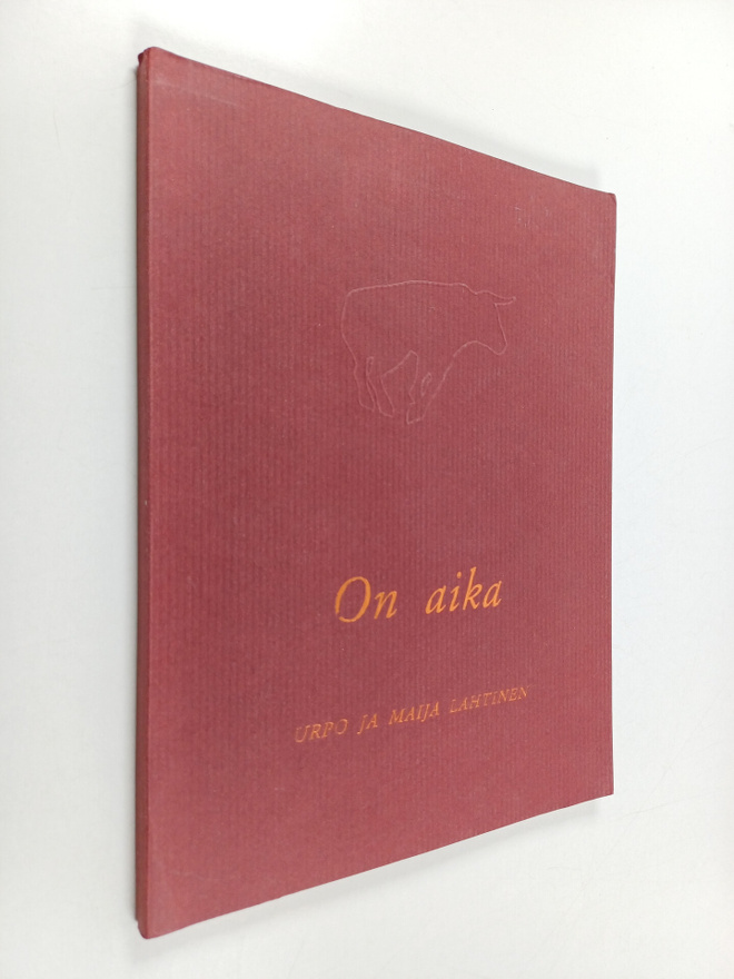 Maija Lahtinen ym. : On aika (signeerattu)