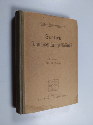 Suomen työwäenlainsäädäntö - Suomen työväenlainsäädäntö