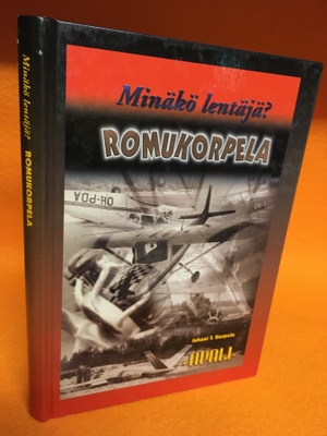 Romukorpela - Minäkö lentäjä?