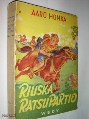 Aaro Honka : Riuska ratsupartio - 3.p 1953