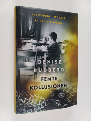 Denise Rudberg : Femte kollusionen