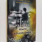 Denise Rudberg : Femte kollusionen - pikkukuva 1