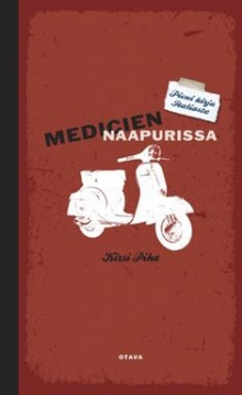 Kirsi Piha - Medicien naapurissa