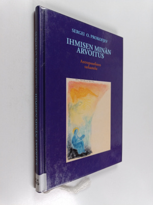 Sergei O. Prokofjev : Ihmisen minän arvoitus : antroposof...