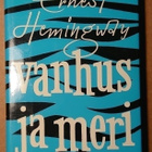 Ernest Hemingway - Vanhus ja Meri - pikkukuva 1