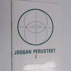 Eeva-Kaarina (toim.) Holopainen : Joogan perusteet 1 - pikkukuva 1