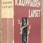 Toivo Pekkanen: Kauppiaiden lapset. Wsoy 1934. 370 s. - pikkukuva 3