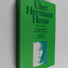Uber Hermann Hesse : Erster Band: 1904-1962 - pikkukuva 1