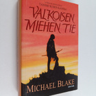 Michael Blake : Valkoisen miehen tie - pikkukuva 1