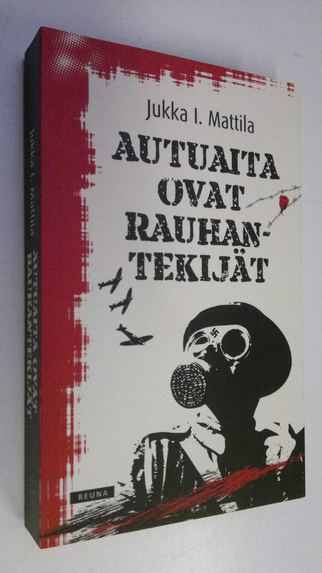 Jukka I. Mattila : Autuaita ovat rauhantekijät
