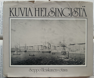 Seppo Heiskanen - Kuvia Helsingistä (sid.)