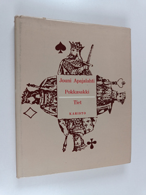Jouni Apajalahti : Pokkasakki ; Tiet (signeerattu)