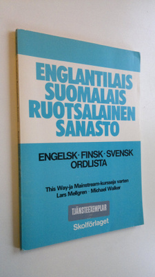 Englantilais-suomalais-ruotsalainen sanasto This way- ja ...