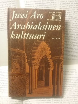 Jussi Aro - Arabialainen kulttuuri (sid.)