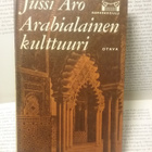 Jussi Aro - Arabialainen kulttuuri (sid.) - pikkukuva 1