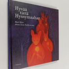 Mari Mörö : Hyvää tietä Hyssymaahan - pikkukuva 1