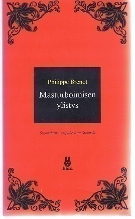 Philippe Brenot : Masturboimisen ylistys