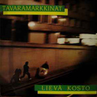 Tavaramarkkinat - Lievä Kosto LP - pikkukuva 1